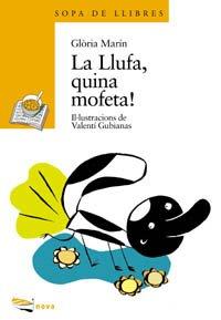 La Llufa, quina mofeta! (Llibres infantils i juvenils - Sopa de llibres. Sèrie groga, Band 1456036)