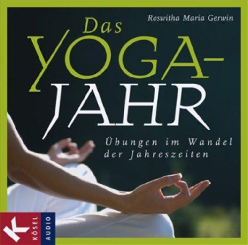 Das Yoga-Jahr CD: Übungen im Wandel der Jahreszeiten