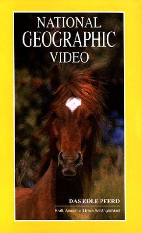 Das edle Pferd - National Geographic [VHS]