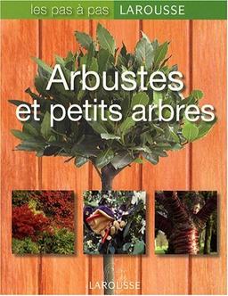 Arbustes et petits arbres