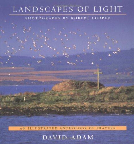 Landscapes of Light: An Illustrated Anthology of Prayers