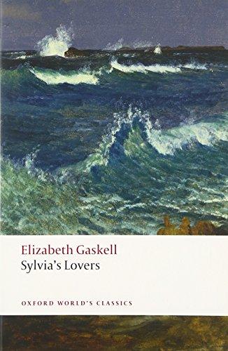 Gaskell, E: Sylvia's Lovers (Oxford World's Classics)