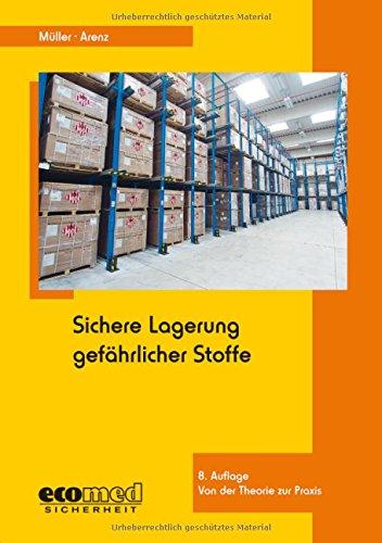 Sichere Lagerung gefährlicher Stoffe