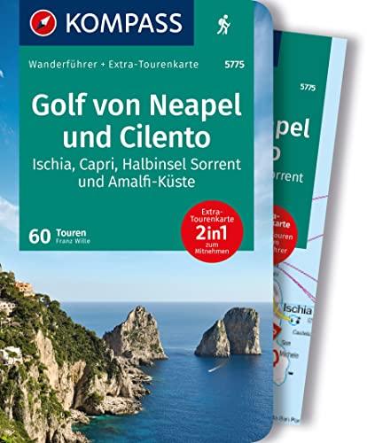 KOMPASS Wanderführer Golf von Neapel, Ischia, Capri, Halbinsel Sorrent, Amalfi-Küste und Cilento, 60 Touren: mit Extra-Tourenkarte, GPX-Daten zum Download