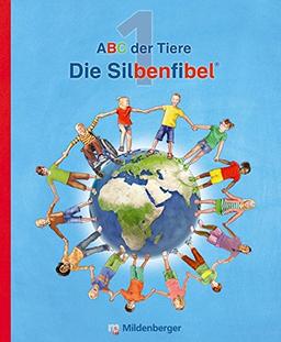 ABC der Tiere 1 - Silbenfibel® · Neubearbeitung: Leselehrgang, Druckschrift