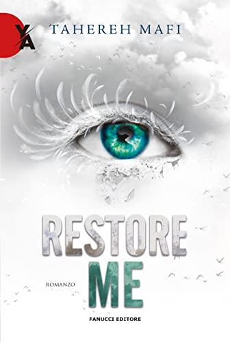 Restore me. Shatter me (Vol. 4)