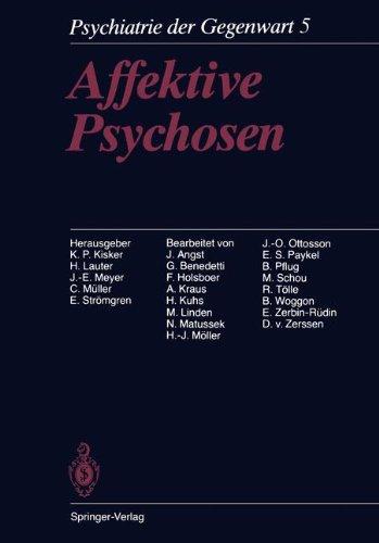 Affektive Psychosen: Band 5: Affektive Psychosen