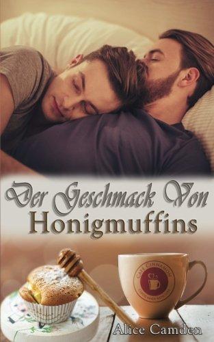 Der Geschmack von Honigmuffins