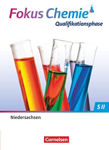 Fokus Chemie - Sekundarstufe II - Niedersachsen 2022 - Qualifikationsphase: Schulbuch