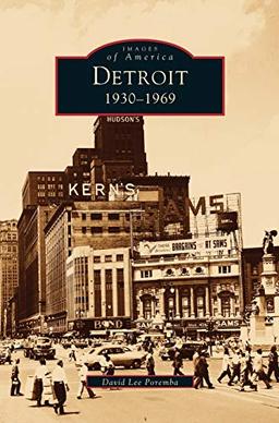 Detroit: : 1930-1969