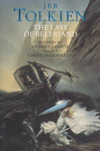 Lays of Beleriand: The History of Middle-Earth 3