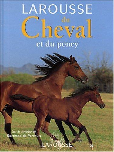 Larousse du cheval et du poney