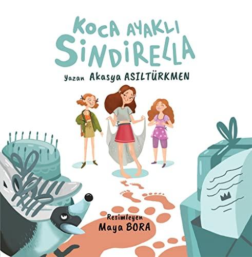 Koca Ayakli: Sindirella