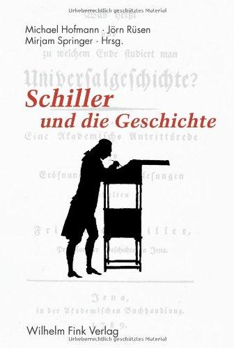 Schiller und die Geschichte