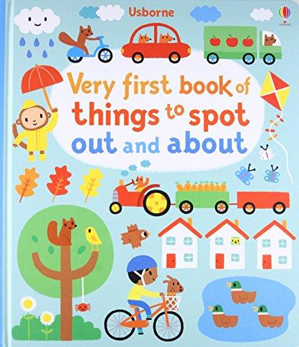 Very First Book of Things to Spot: Out and About (Very First Things to Spot)