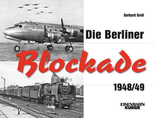 Die Berliner Blockade: 1948/1949