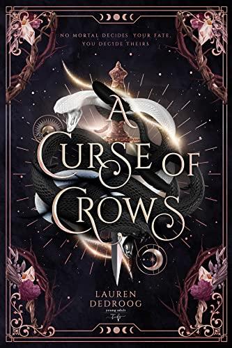 A curse of crows (A curse of crows and serpents, 1)