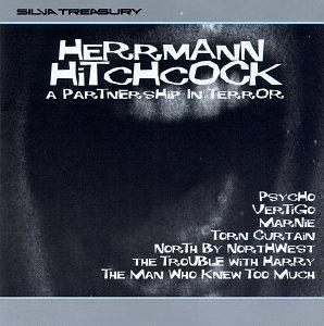 Herrmann & Hitchcock - A Partnership In Terror