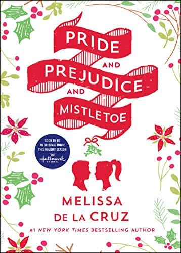 Pride and Prejudice and Mistletoe (International Edition)