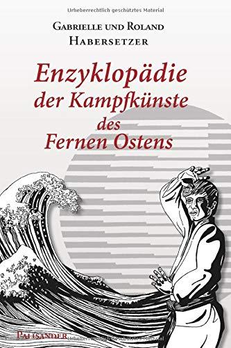 Enzyklopädie der Kampfkünste des Fernen Ostens