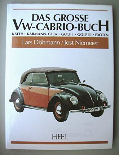 Das Grosse VW-Cabrio-Buch