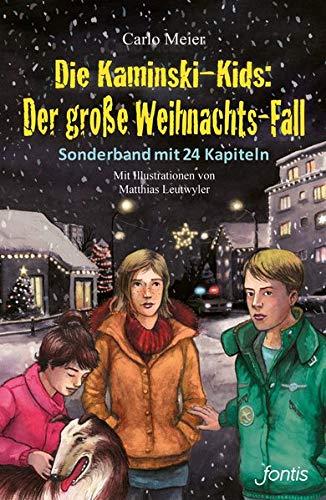 Die Kaminski-Kids: Der große Weihnachts-Fall: Sonderband mit 24 Kapiteln