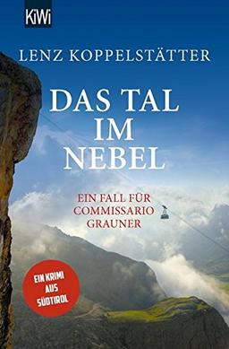 Das Tal im Nebel: Ein Fall für Commissario Grauner (Commissario Grauner ermittelt, Band 4)