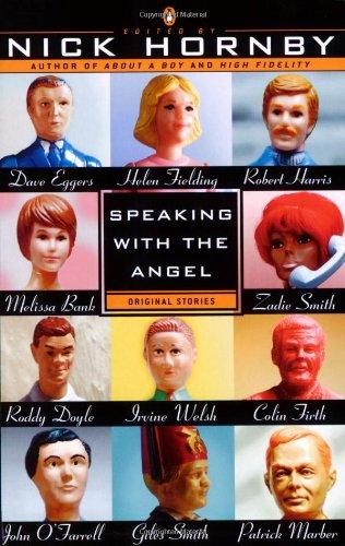 Speaking with the Angel: Twelve completely new stories