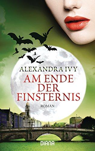 Am Ende der Finsternis: Guardians of Eternity 12 - Roman