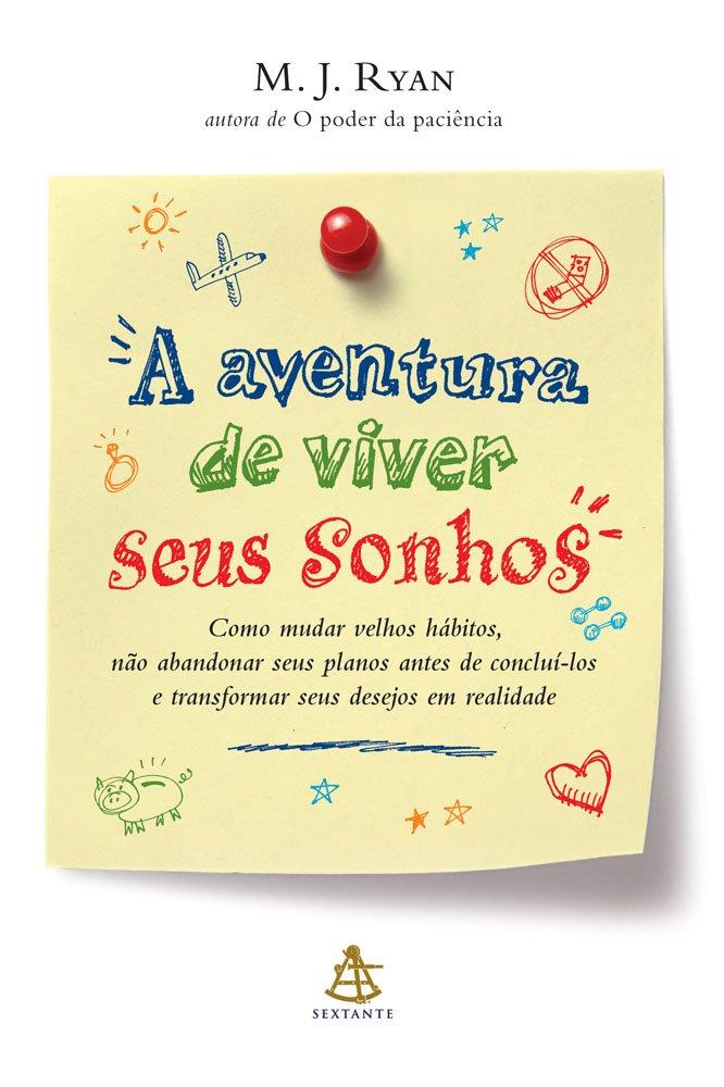 A Aventura de Viver Seus Sonhos (Em Portuguese do Brasil)