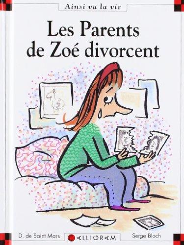 Les parents de Zoé divorcent