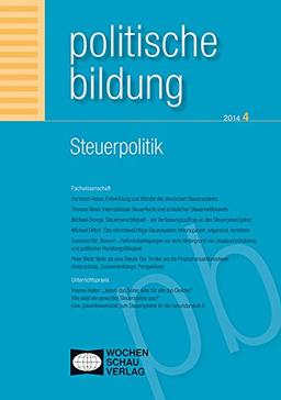 Steuerpolitik: Politische Bildung Nr. 4/2014