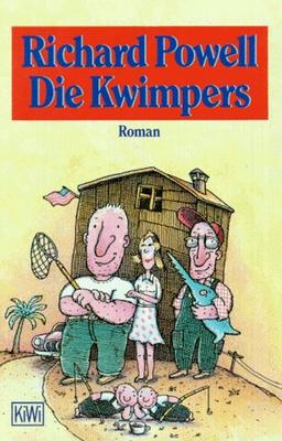 Die Kwimpers. Roman.