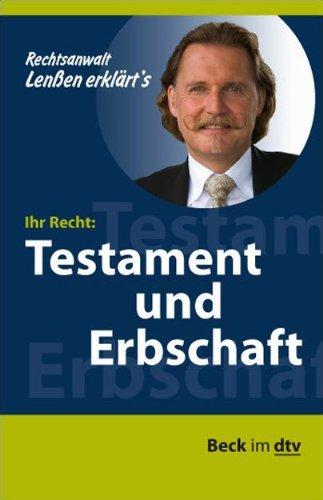 Lenßen erklärt's Ihr Recht: Testament und Erbschaft