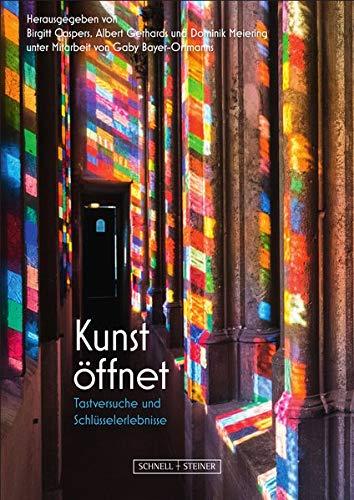 Kunst öffnet: Tastversuche und Schlüsselerlebnisse