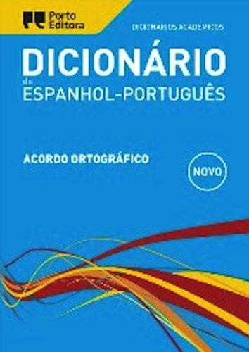 Dicionário Académico de Espanhol-Português. Diccionario espanol y portugues (Portuguese Edition)