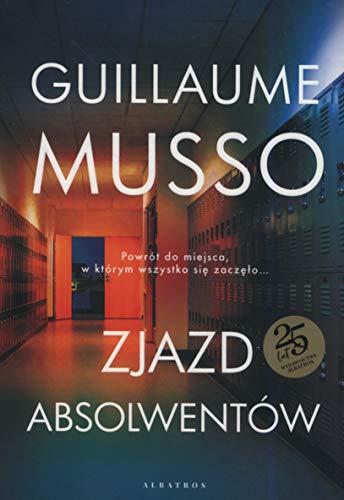 Zjazd absolwentĂlw - Guillaume Musso [KSIÄĹťKA]