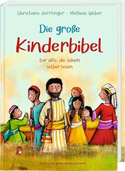 Die große Kinderbibel für alle, die schon selber lesen. Die bekanntesten Geschichten aus der Bibel für Kinder erzählt. Originell & farbenfroh ... Vorlesen in der Familie, Kita & Grundschule