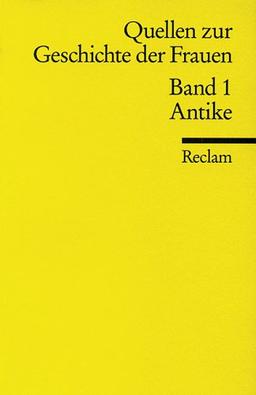 Quellen zur Geschichte der Frauen, Band 1: Antike