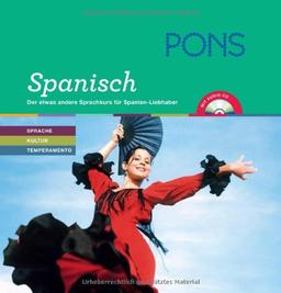 PONS Lernen & Genießen Spanisch: Der etwas andere Sprachkurs für Spanien-Liebhaber mit Audio-CD, für Anfänger und Wiedereinsteiger (Lernbuch)