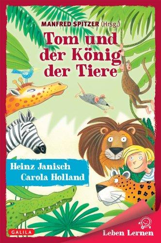 Tom und der König der Tiere