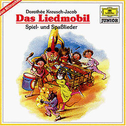 Das Liedmobil Spiel- und Spaßlieder