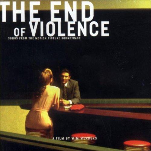 The End of Violence Songs from