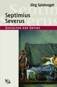 Septimius Severus: Gestalten der Antike