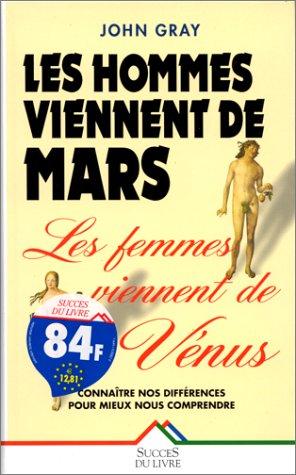 Hommes viennent de mars, les femmes viennent de venus (les) (Roman (Seine))