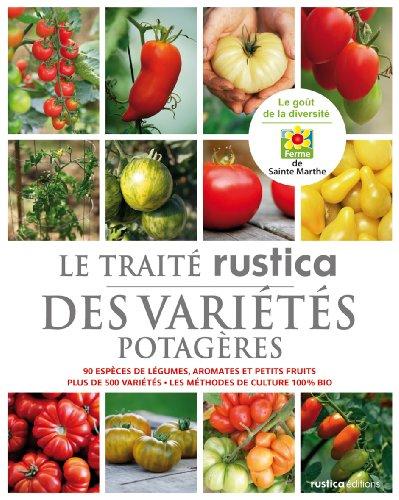 Le traité rustica des variétés potagères