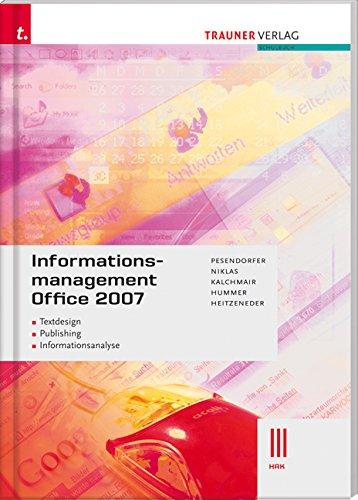 Informationsmanagement Office 2007 III HAK