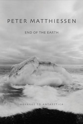 End of the Earth: Voyaging to Antarctica