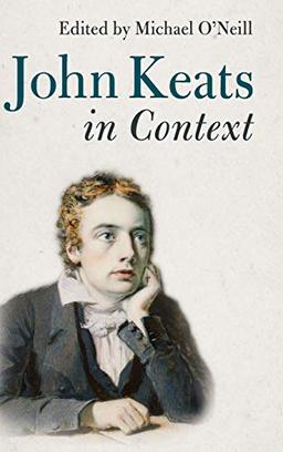 John Keats in Context (Literature in Context)