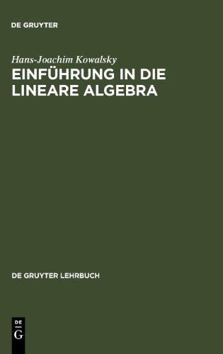 Einführung in die lineare Algebra (de Gruyter Lehrbuch)